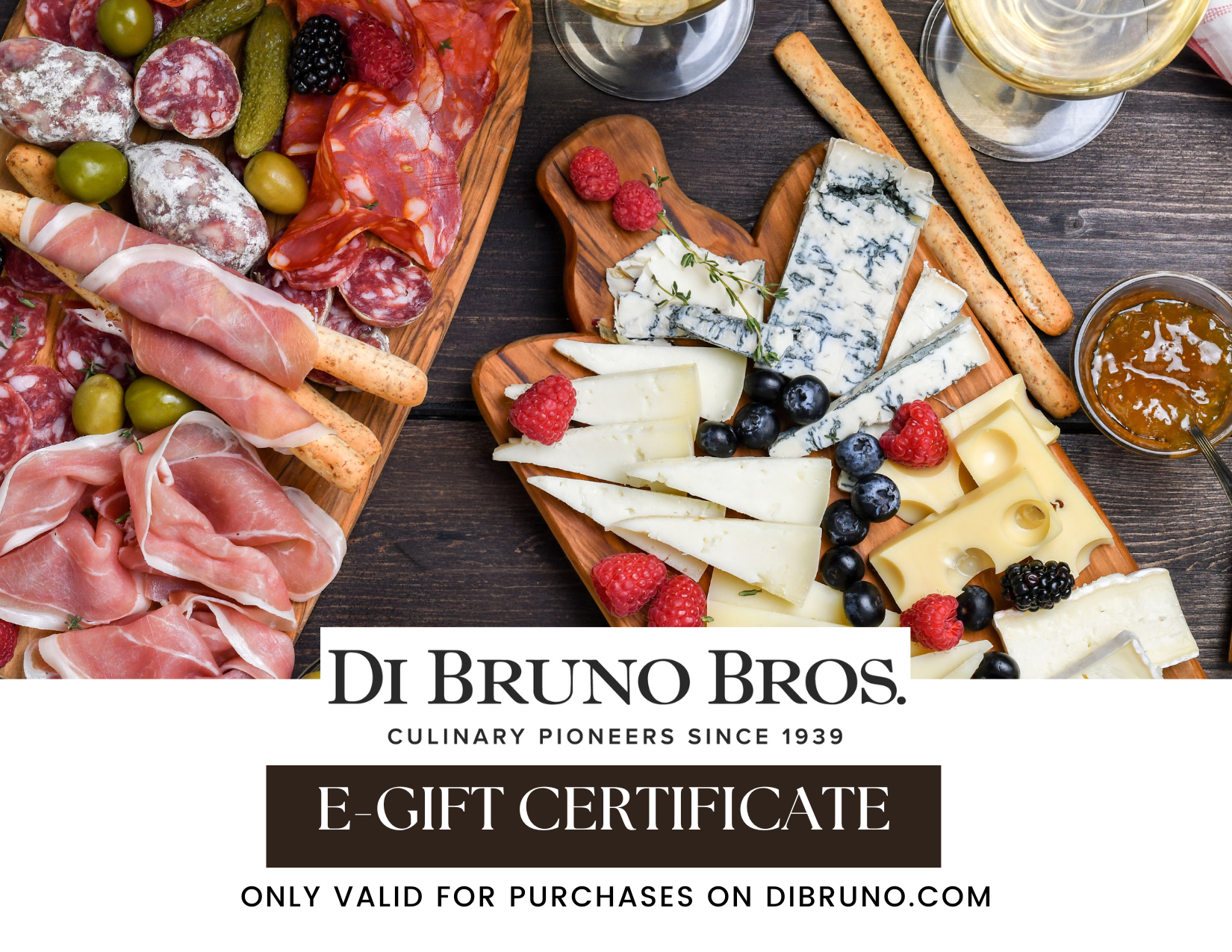 DiBruno.com Online E-Gift Card - Not Valid in Stores